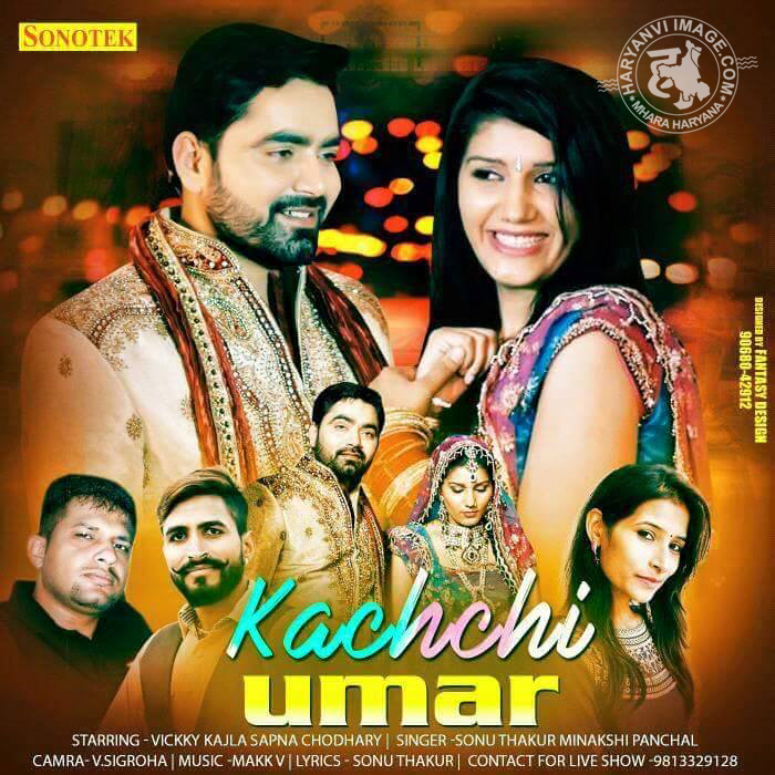 Kachchi Umar Poster By Vikky Kajla & Sapna Chodhary