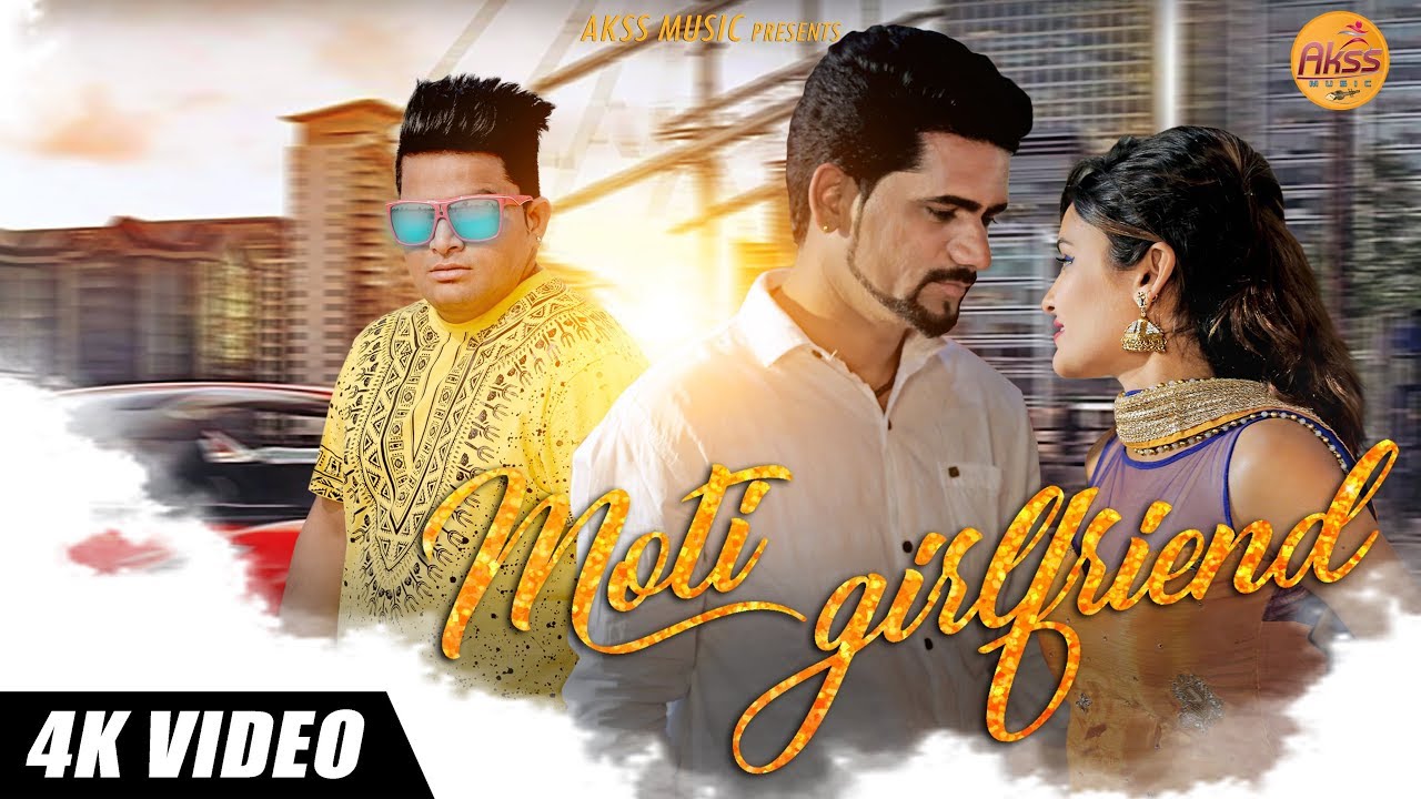 Moti Girlfriend FUll Song By Mehar Risky, Mahi & Raju Punjabi