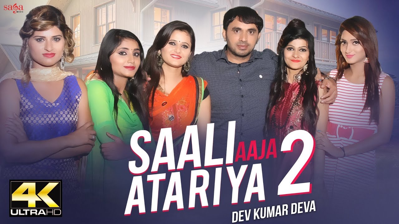 Saali Aaja Atariya 2 (Full Video) By Dev Kumar Deva & Anjali Raghav